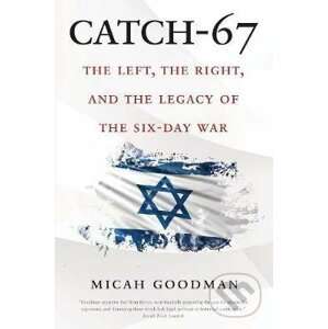 Catch-67 - Micah Goodman
