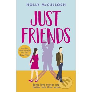 Just Friends - Holly McCulloch