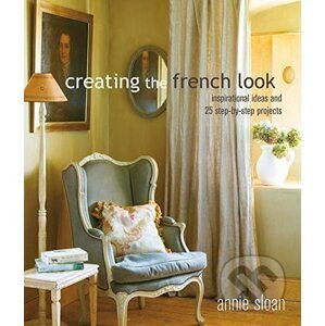 Creating the French Look - Annie Sloan