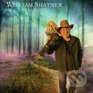 William Shatner: The Blues LP - William Shatner