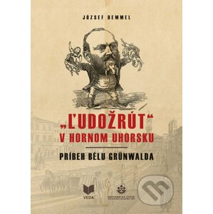 "Ľudožrút" v Hornom Uhorsku - József Demmel