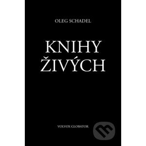 E-kniha Knihy Živých - Oleg Schadel