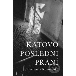 E-kniha Katovo poslední přání - Jevhenija Kononenko
