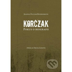 E-kniha Korczak - Joanna Olczak-Ronikierová