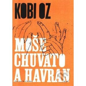 Moše Chuvato a havran - Kobi Oz