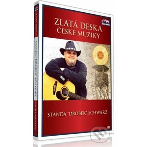 Zlatá deska české muziky: Standa "Drobek" Schwarz DVD