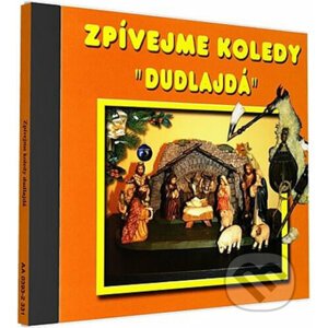 Zpívejme koledy: Dudlajda - Česká Muzika