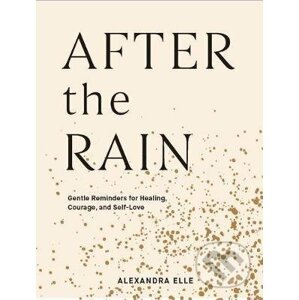 After the Rain - Alexandra Elle