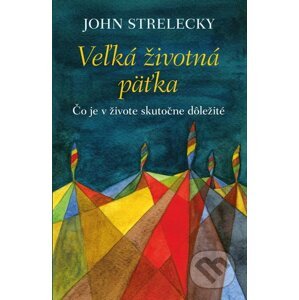 E-kniha Veľká životná päťka - John Strelecky