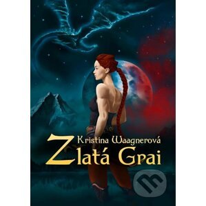 E-kniha Zlatá Grai - Kristina Waagnerová