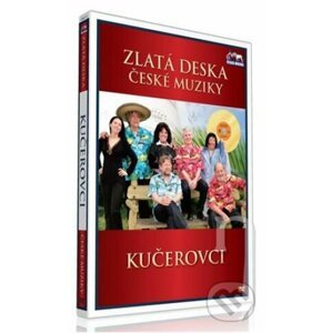 Zlatá deska České muziky: Kučerovci DVD