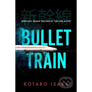 Bullet Train - Kotaro Isaka