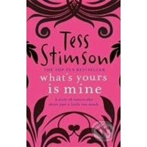 What's Yours is Mine - Tess Stimson