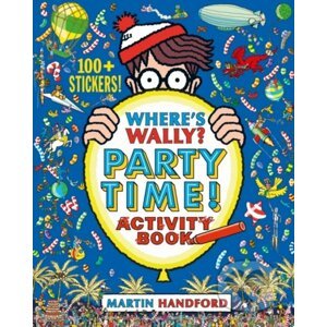Where's Wally? Party Time! - Martin Handford
