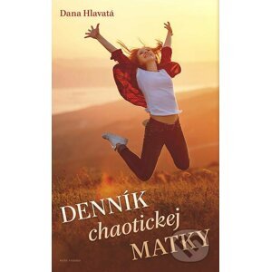 E-kniha Denník chaotickej matky - Dana Hlavatá
