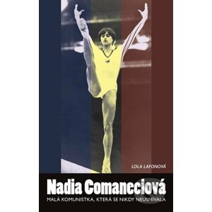 E-kniha Nadia Comaneciová - Lola Lafonová