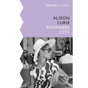 The Nowhere City - Alison Lurie