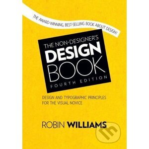 The Non-Designer's Design Book - Robin Williams