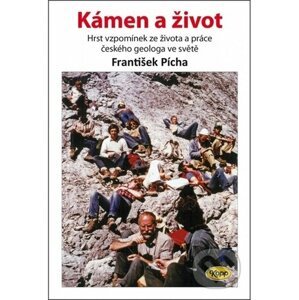 Kámen a život - František Pícha