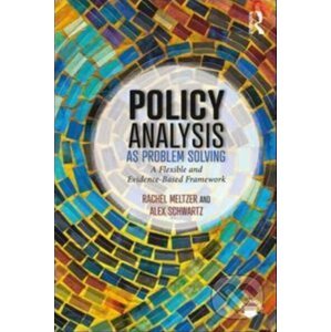 Policy Analysis as Problem Solving - Rachel Meltzer, Alex F. Schwartz