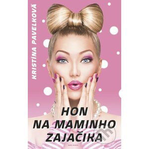 E-kniha Hon na maminho zajačika - Kristína Pavelková