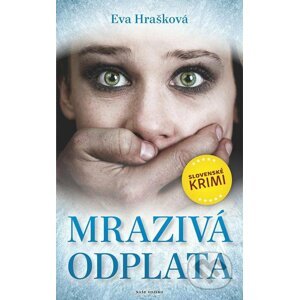 E-kniha Mrazivá odplata - Eva Hrašková
