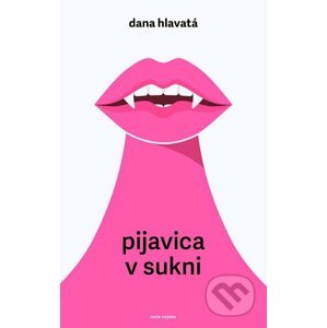 E-kniha Pijavica v sukni - Dana Hlavatá