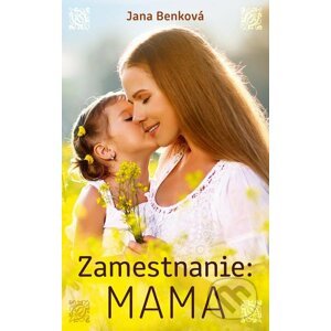 E-kniha Zamestnanie: Mama - Jana Benková
