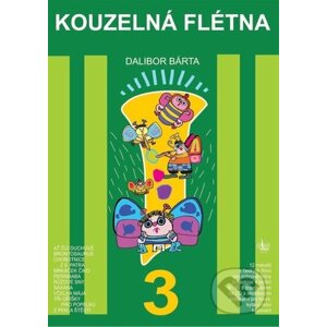 Kouzelná flétna 3 (+ CD) - Dalibor Bárta