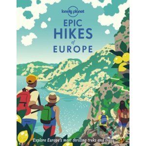 Epic Hikes of Europe - Lonely Planet