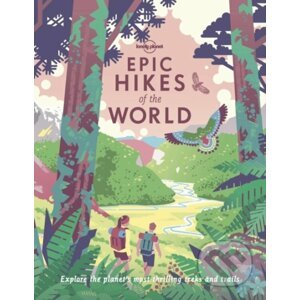 Epic Hikes of the World - Lonely Planet