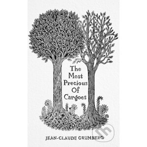 The Most Precious of Cargoes - Jean-Claude Grumberg