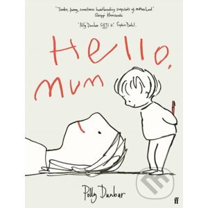 Hello, Mum - Polly Dunbar