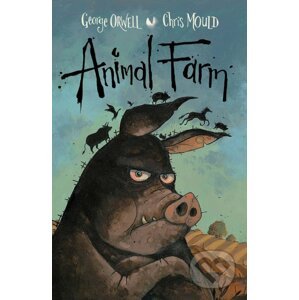 Animal Farm - George Orwell, Chris Mould (ilustrátor)