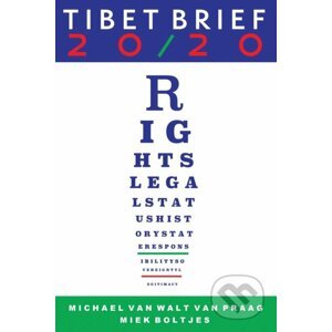 Tibet Brief 20/20 - Michael Van Walt Van Praag, Miek Boltjes