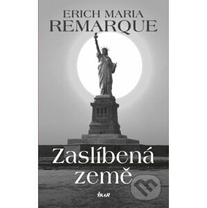 E-kniha Zaslíbená země - Erich Maria Remarque