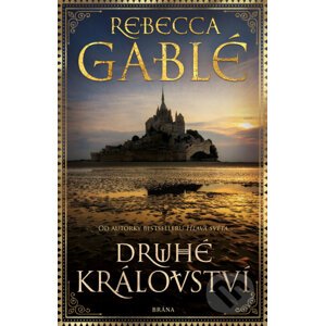 E-kniha Druhé království - Rebecca Gablé