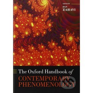 The Oxford Handbook of Contemporary Phenomenology - Dan Zahavi