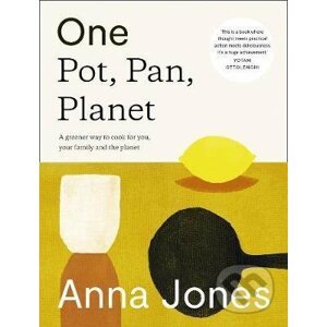 One: Pot, Pan, Planet - Anna Jones Share