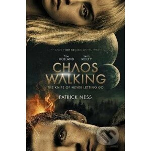 Chaos Walking : Book 1 The Knife of Never Letting Go - Patrick Ness