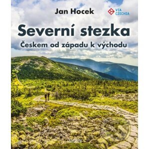 Severní stezka - Jan Hocek