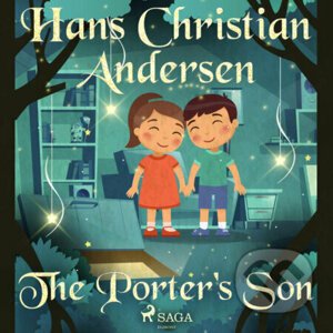 The Porter's Son (EN) - Hans Christian Andersen