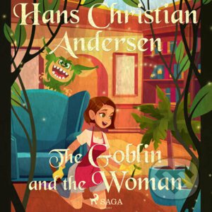 The Goblin and the Woman (EN) - Hans Christian Andersen