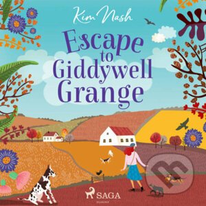 Escape to Giddywell Grange (EN) - Kim Nash