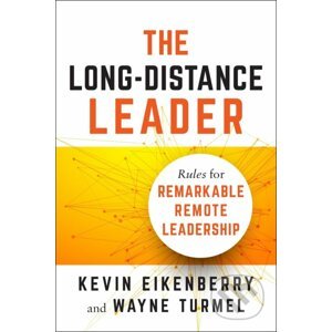 The Long-Distance Leader - Kevin Eikenberry, Wayne Turmel