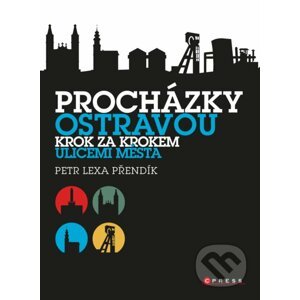 Procházky Ostravou - Petr Lexa Přendík