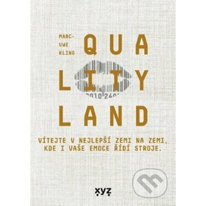 E-kniha QualityLand (český jazyk) - Marc-Uwe Kling