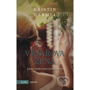 E-kniha Vinařova žena - Kristin Harmel