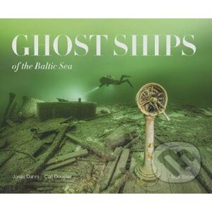 Ghost Ships of the Baltic Sea - Carl Douglas, Jonas Dahm