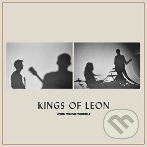 Kings Of Leon: When You See Yourself - Kings Of Leon